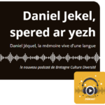 Daniel Jekel présente un nouveau podcast sur la langue bretonne et son évolution.