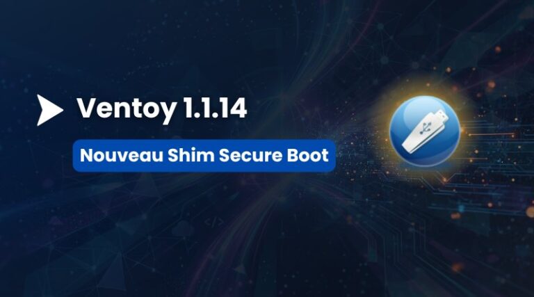 Ventoy 1.1.14 facilite la gestion du Secure Boot face aux défis UEFI en 2023.