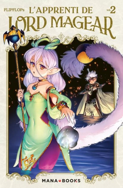 L’Apprenti de Lord Magear T. 2 : Analyse des thèmes de fantasy par Flipflop’s chez Mana