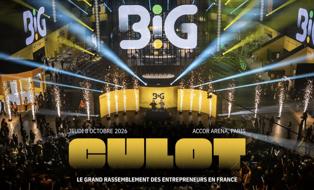 BIG 2026 : les temps forts du rassemblement d’entrepreneurs en France