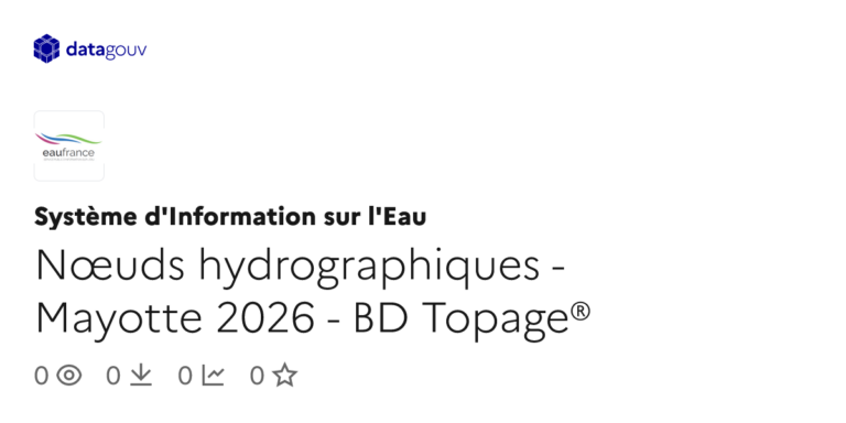 Nouveaux nœuds hydrographiques à Mayotte : mise à jour des données BD Topage®