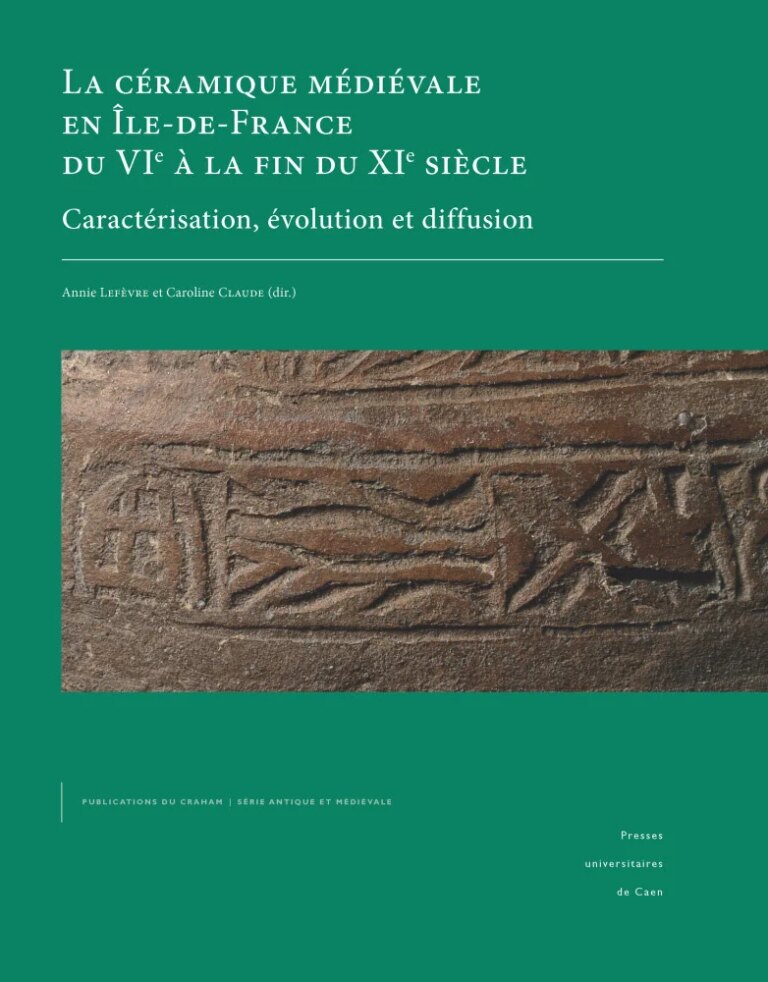 La céramique médiévale en Île-de-France révélée par des fouilles archéologiques récentes