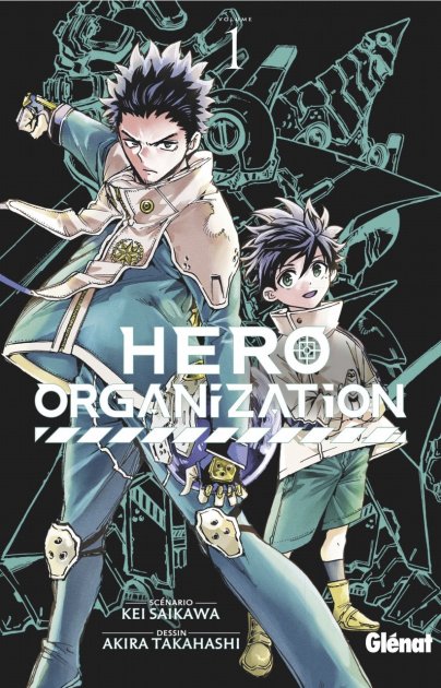 Hero Organisation T. 1 & 2 : Analyse des stratégies de Kei Saikawa et Akira en matière de gouvernance.