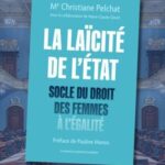 La laïcité en France : fondement du droit des femmes à l&rsquo;égalité et à la liberté.