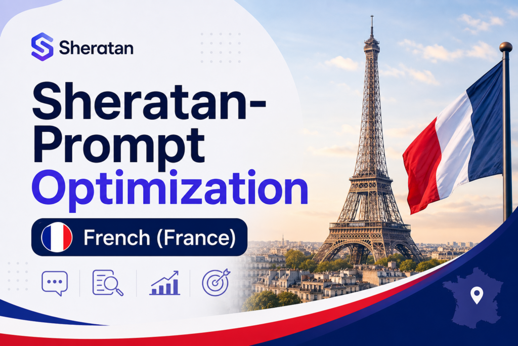 Sheratan-Prompt Optimization French (France)