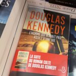 De Douglas Kennedy à Romain Lemire : mémoires et destins croisés dans la littérature contemporaine.