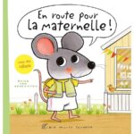 Un nouvel album pour accompagner les enfants lors de leur première rentrée scolaire.