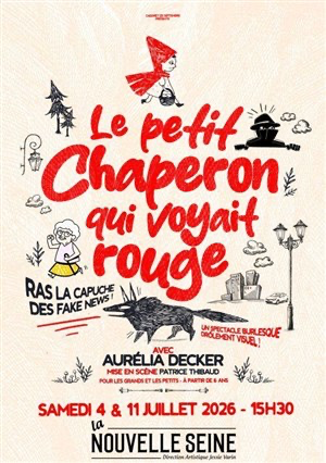 Le Petit Chaperon qui voyait rouge : une adaptation théâtrale à La Nouvelle Seine