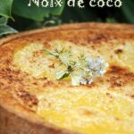 Gâteau à l&rsquo;ananas et noix de coco : une recette traditionnelle des îles du Pacifique.