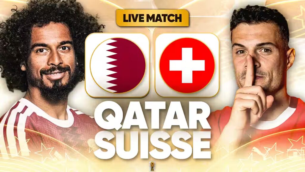 Qatar et Suisse s’affrontent en direct lors de la phase de groupes du tournoi.