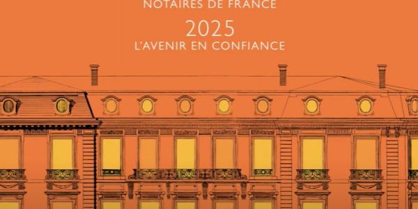 Vœux des Notaires de France 2025 : enjeux pour la régulation du marché immobilier.