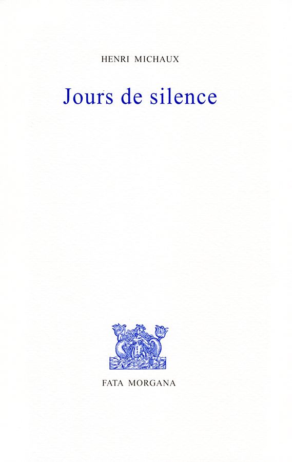 Henri Michaux explore le silence dans son œuvre « Jours de silence » sur la condition humaine.