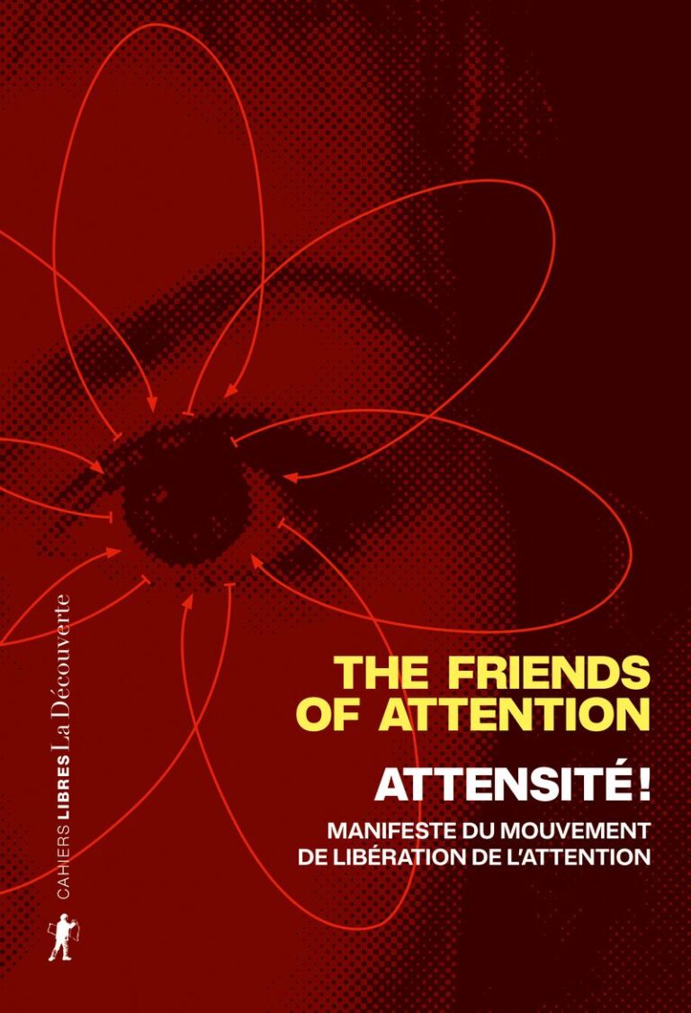 Le Manifeste du mouvement de libération de l’attention publié par Yves Citton.