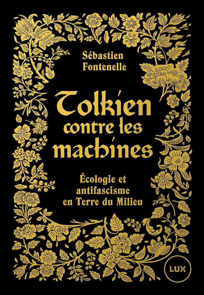 Sébastien Fontenelle analyse la confrontation entre Tolkien et les avancées technologiques.