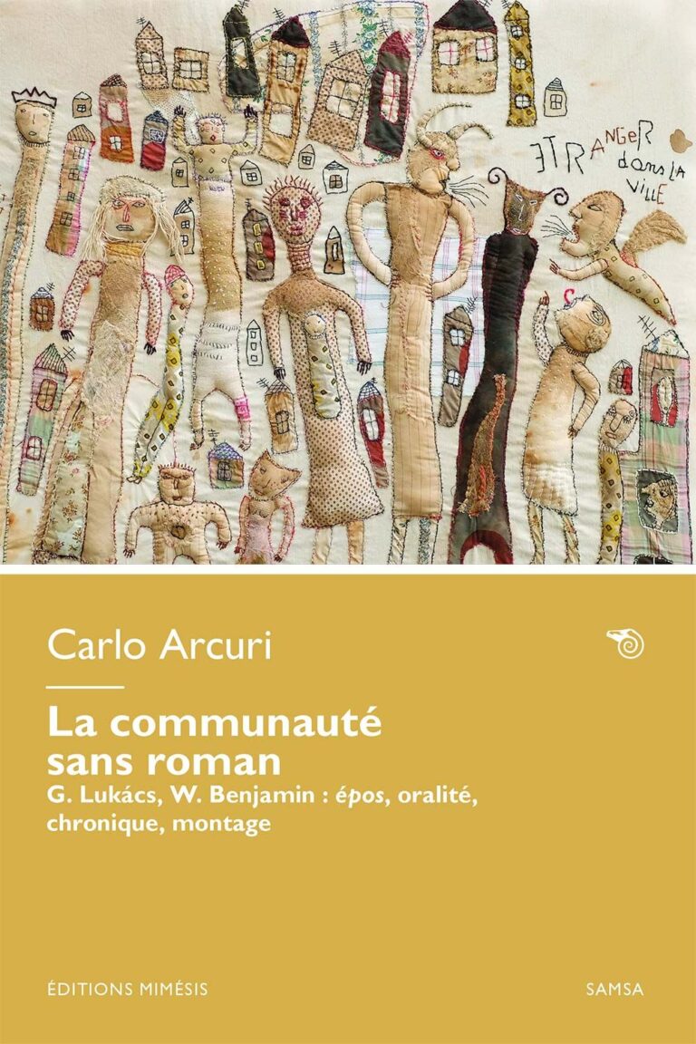 Carlo Arcuri examine l’œuvre de G. Lukács et W. Benjamin sur l’épopée et l’oralité.