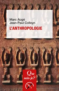 L’Anthropologie examine les dynamiques culturelles entre les sociétés contemporaines.