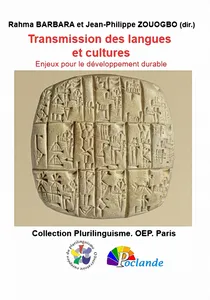 Transmission des langues et des cultures : enjeux pour l’éducation et la diversité culturelle.