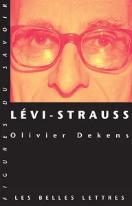 Lévi-Strauss : une analyse des structures culturelles et de leur influence sur la société.