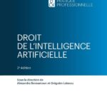 Droit de l&rsquo;intelligence artificielle : l&rsquo;Union européenne propose de nouvelles régulations.
