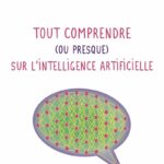 Comprendre l’intelligence artificielle : enjeux pour les entreprises et la réglementation mondiale