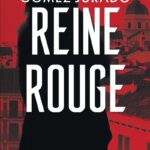 Reine Rouge : Plus de 2 millions d&rsquo;exemplaires vendus, lauréat du prix du meilleur roman à Cognac