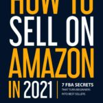 Ventes sur Amazon : 7 stratégies FBA pour débutants afin d’atteindre le statut de meilleur vendeur