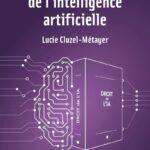 Le droit de l’intelligence artificielle : régulations en cours par l’Union européenne