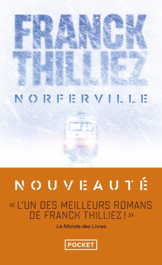 Norferville : le nouveau roman policier de Franck Thilliez, auteur de « La Faille »