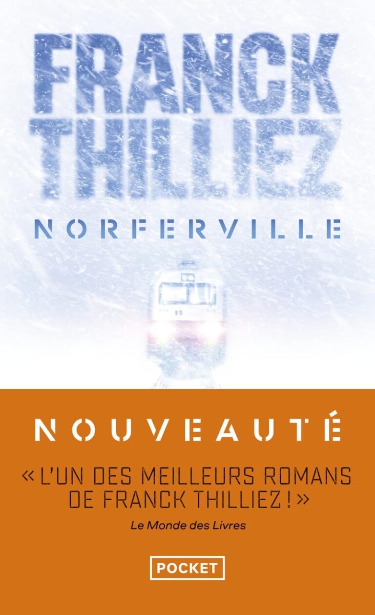 Norferville : le nouveau roman policier de Franck Thilliez, auteur de « La Faille »
