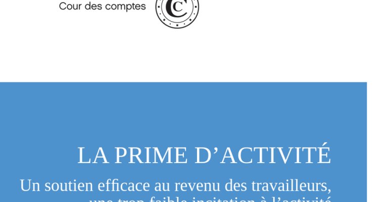 Prime d’activité et AAH : La Cour des Comptes souligne des incohérences financières en France.