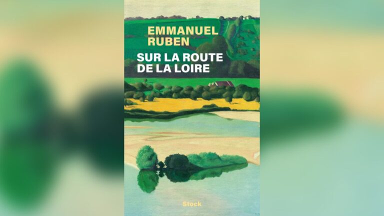 Emmanuel Ruben évoque la Loire comme témoin de l’Histoire de France