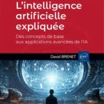 L&rsquo;intelligence artificielle : concepts clés et applications dans le secteur technologique.