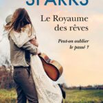 Le Royaume des rêves : la nouvelle œuvre de l&rsquo;auteur à succès de romans d&rsquo;amour.