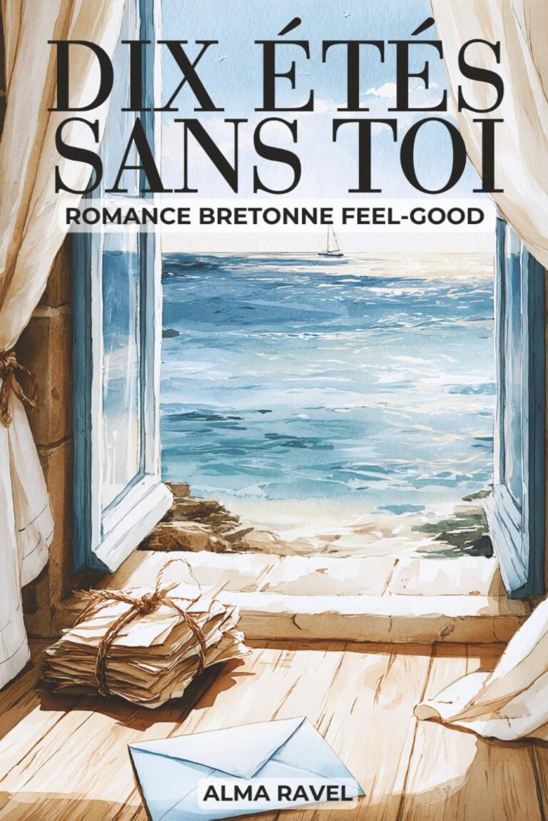 Dix étés sans toi : Une romance bretonne sur les secrets familiaux et l’amour de jeunesse