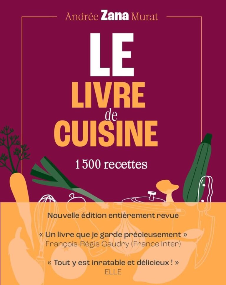 Andrée Zana-Murat publie un livre de cuisine essentiel pour les amateurs de gastronomie.