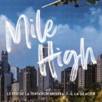 Chicago, The Windy City, accueille le lancement de Mile High, Tome 1 du programme littéraire.