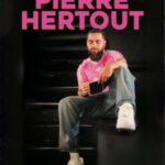 Pierre Hertout rejoint la scène du Point Virgule pour des performances humoristiques.