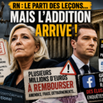 Le RN ou l'art de donner des leçons... les mains dans la caisse et les pieds au tribunal
