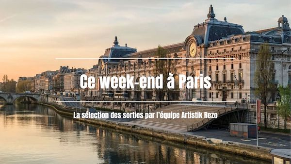 Événements culturels et sportifs à Paris ce week-end : concerts, expositions et compétitions.