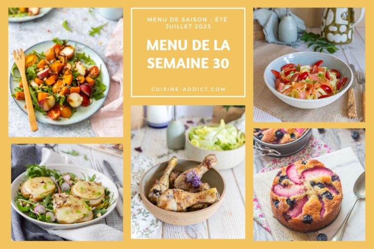 Menu hebdomadaire : idées de repas équilibrés pour la France du 21 au 27 juillet 2025.