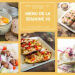 Menu hebdomadaire : idées de recettes et organisation pour la semaine du 11 au 17 août.
