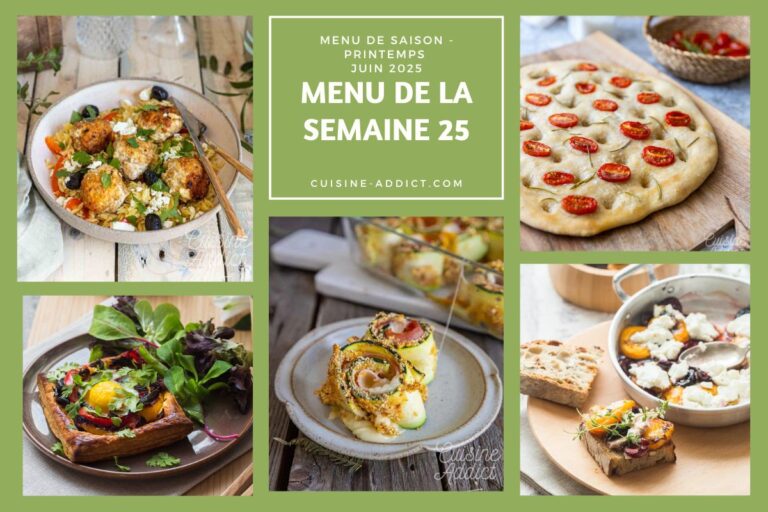 Menu hebdomadaire : suggestions culinaires pour la semaine du 16 au 22 juin 2025.