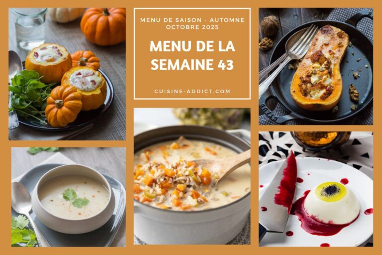 Menu de la semaine 43 : 14 plats et desserts proposés pour les repas du 20 au 26 octobre.