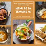Menu de la semaine 45 : 14 plats et desserts proposés pour les repas du 3 au 9 novembre.