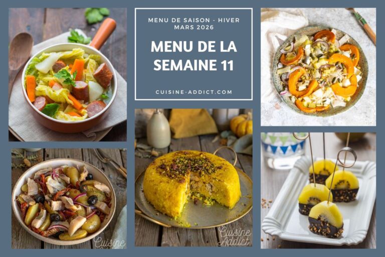 Menu de la semaine 11 : 14 plats et desserts proposés pour les repas du 10 au 16 mars
