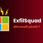 ExfilSquad revendique 8 millions d&rsquo;enregistrements de Microsoft, sans preuves fournies.