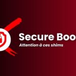 Des shims signés par Microsoft contournent la protection Secure Boot sur 11 systèmes.
