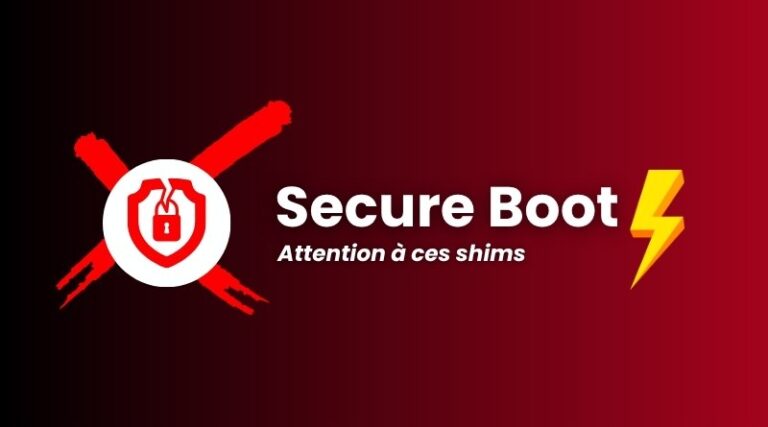 Des shims signés par Microsoft contournent la protection Secure Boot sur 11 systèmes.