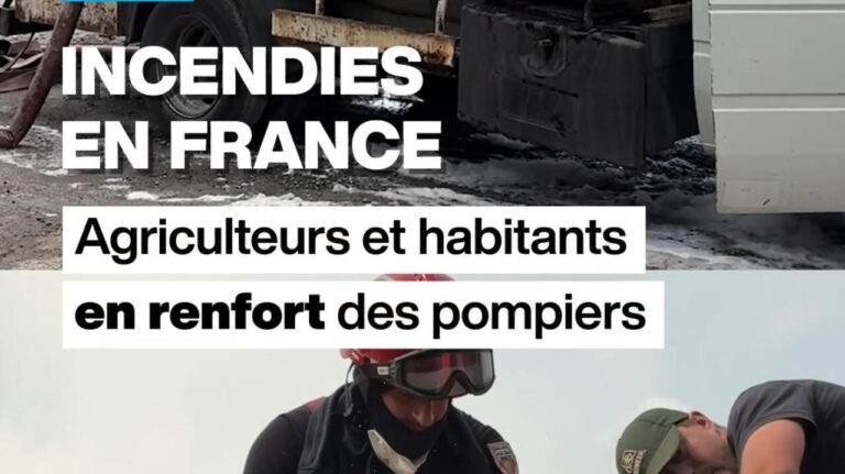 Incendies en France : agriculteurs et habitants soutiennent les efforts des pompiers