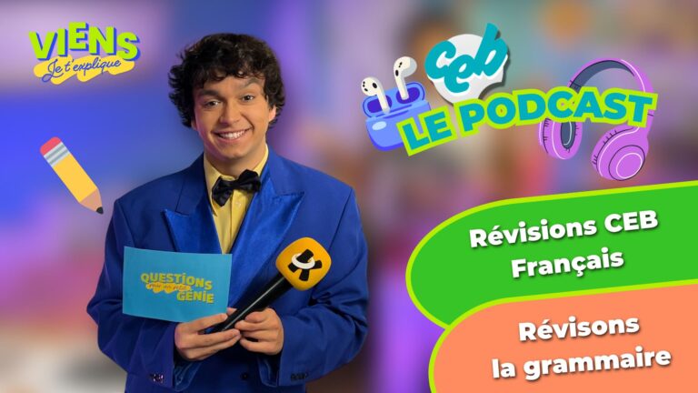 Révisions du CEB de français : les groupes de la phrase expliqués dans un podcast éducatif.